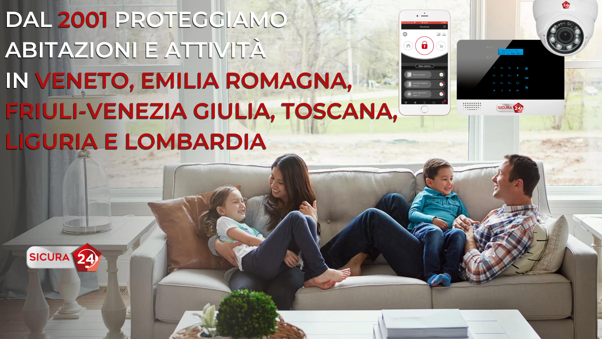 L'azienda di sicurezza che ti fa sentire sempre a casa